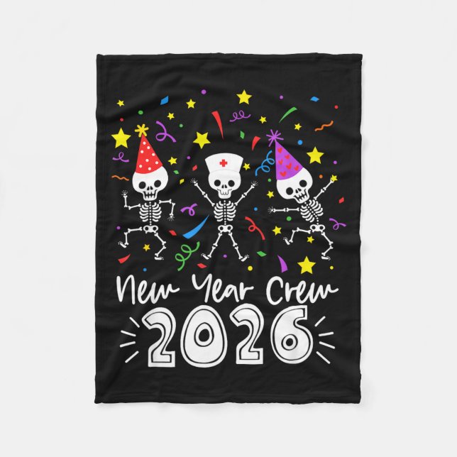 Nurse Dancing Skeleton New Year Crew 2026 Funny Er Fleece Blanket (Front)
