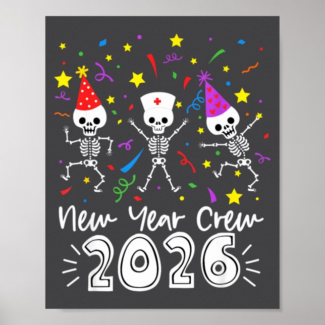 Nurse Dancing Skeleton New Year Crew 2026 Funny Er Poster (Front)
