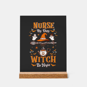 Nurse Day Witch Night Halloween Hat Ghosts Acrylic Sign