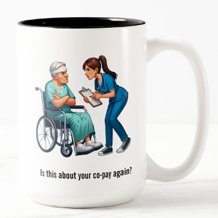 Nurse Dealing With Self Entitled Elderly Patient  Two-Tone Coffee Mug