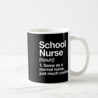 Nurse Definition Funny Back To School First Day  Coffee Mug