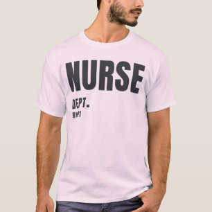 Nurse Dept. 24 Modern Nursing Design T-Shirt