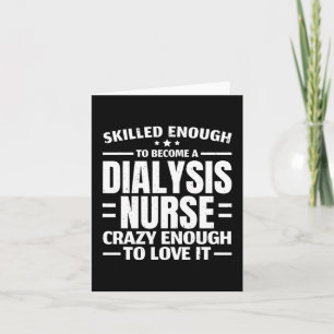 Nurse Dialysis Nurse Medical Kidney Disease 2  Card