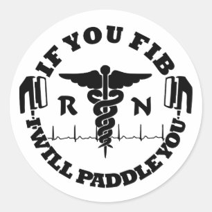 Nurse Doctor Humour PADDLE YOU Defib Classic Round Sticker