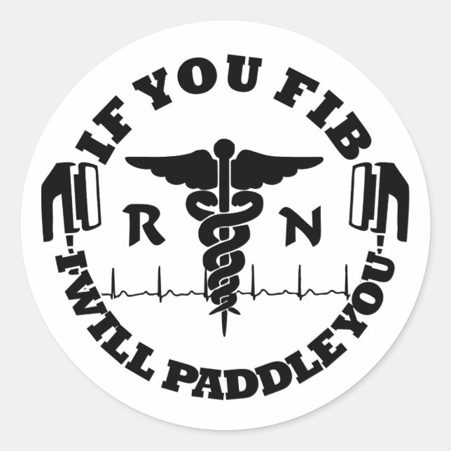 Nurse Doctor Humour PADDLE YOU Defib Classic Round Sticker (Front)