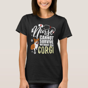 Nurse Dog Mum Corgi Nursing For Women T-Shirt