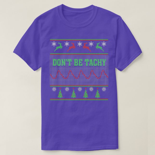Nurse Dont be tachy awesome christmas sweater (Design Front)