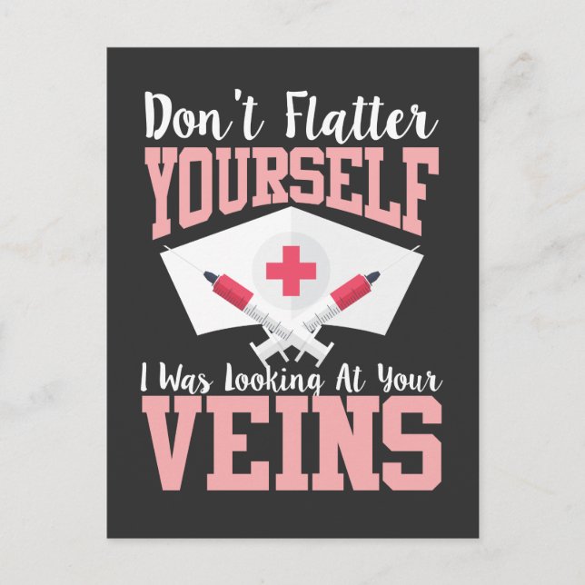 Nurse - Don't Flatter I was looking at your Veins Postcard (Front)