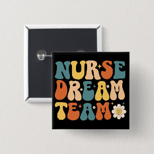 Nurse Dream Team  15 Cm Square Badge