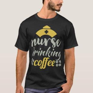 Nurse Drinking Coffee coffee and cat camping T-Shirt