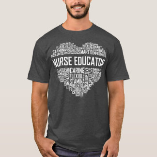 Nurse Educator Heart T-Shirt