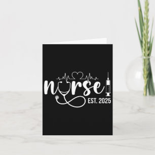 Nurse Est. 2025 Nurse Graduation Nursing Graduate  Card