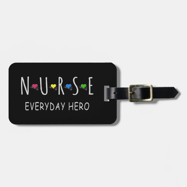 Nurse Everyday Hero Luggage Tag (Front Horizontal)