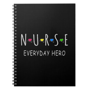 Nurse Everyday Hero Notebook