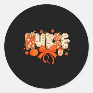 Nurse Fall Autumn Pumpkin Sce Coffee Thanksgiving  Classic Round Sticker