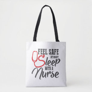 Nurse Feel Safe At Night Sleep With A Nurse 181 ho Tote Bag