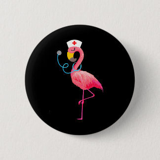 Nurse Flamingo Funny Flamingo Love Nursing 6 Cm Round Badge