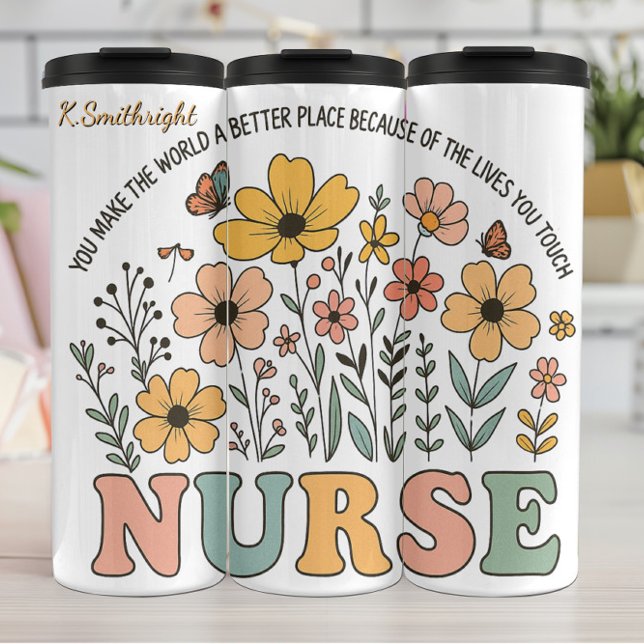 Nurse Floral Inspirational Quote Design Thermal Tumbler (Creator Uploaded)