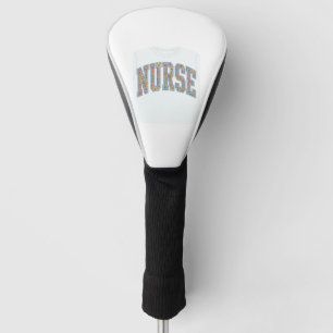 Nurse Floral Varsity Lettering Shirt Design_1 Golf Head Cover