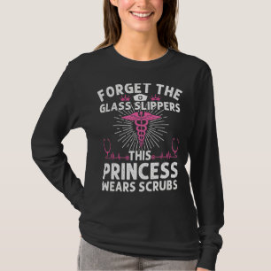 Nurse For Women Cool This Princess Wears Scrubs 1 T-Shirt