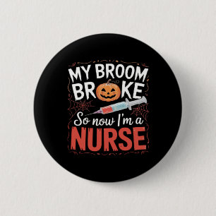 Nurse Funny Halloween Nursing Essential T-Shirt_1 6 Cm Round Badge