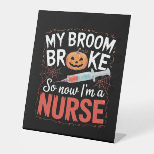 Nurse Funny Halloween Nursing Essential T-Shirt_1 Pedestal Sign