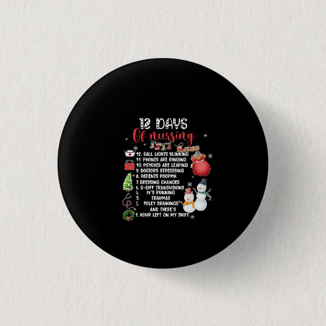 Nurse Gift 12 Days Of Nursing 3 Cm Round Badge (Front)