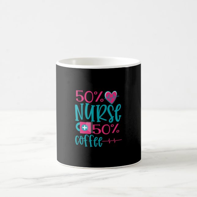 Nurse Gift 50% Nurse 50% Coffee Mug (Center)