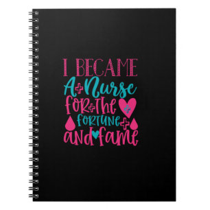 Nurse Gift   Became A Nurse For The Fortune Notebook