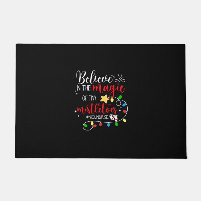 Nurse Gift Believe In The Magic Doormat (Front)