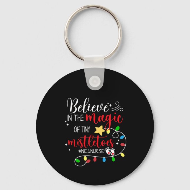 Nurse Gift Believe In The Magic Key Ring (Front)