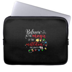 Nurse Gift Believe In The Magic Laptop Sleeve