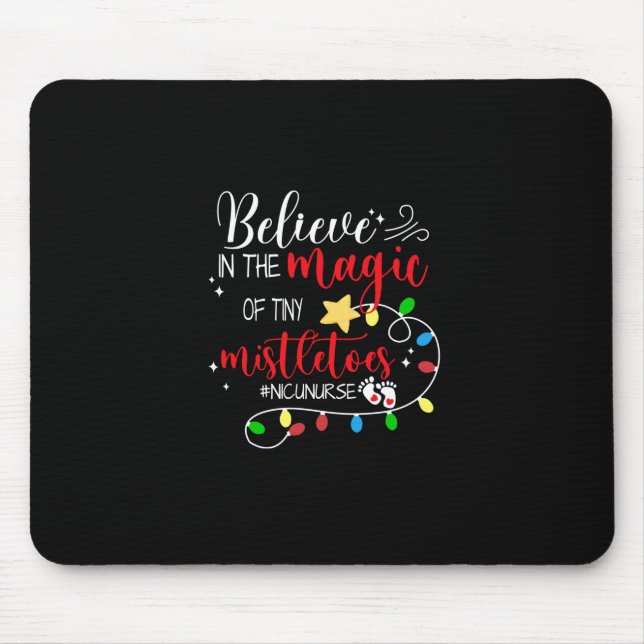 Nurse Gift | Believe In The Magic Mouse Mat (Front)