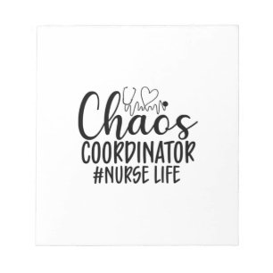 Nurse Gift Chaos Coordinator Nurse Life Notepad