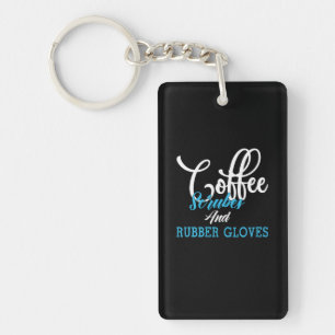 Nurse Gift Coffee Scrubes And Rubber Gloves Key Ring