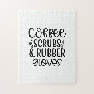 Nurse Gift Coffee Scrubs And Rubber Gloves Jigsaw Puzzle