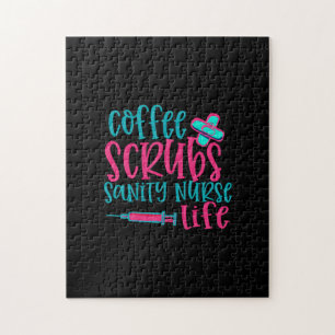 Nurse Gift   Coffee Scrubs Sanity Nurse Life Jigsaw Puzzle