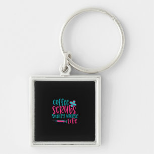 Nurse Gift   Coffee Scrubs Sanity Nurse Life Key Ring