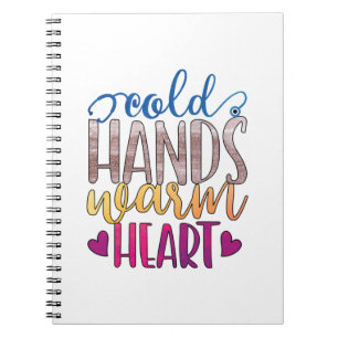 Nurse Gift   Cold Hands Varm Heart Notebook