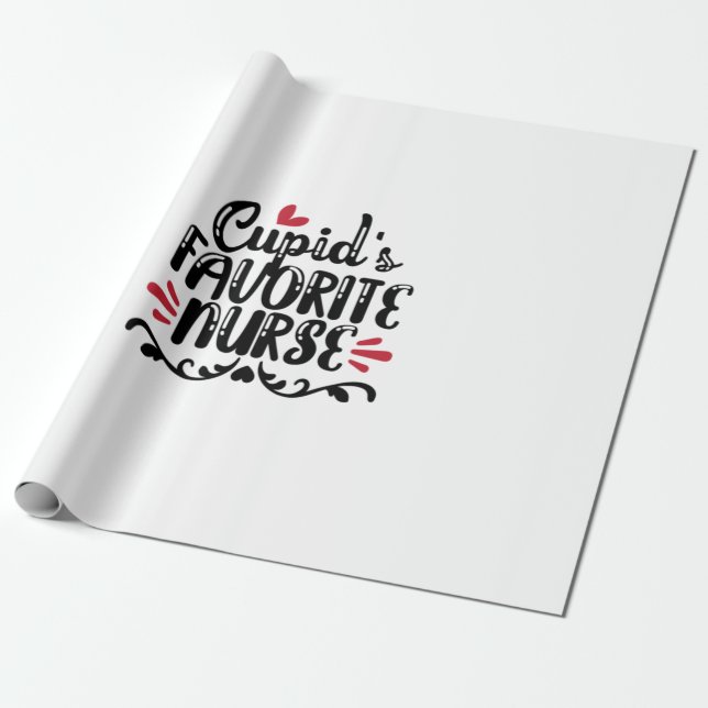 Nurse Gift Cupid's Favorite Nurse Wrapping Paper (Unrolled)
