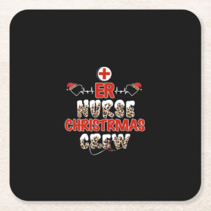 Nurse Gift Er Nurse Christmas Crew Square Paper Coaster