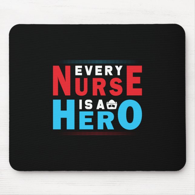 Nurse Gift | Every Nurse Is A Hero Mouse Mat (Front)
