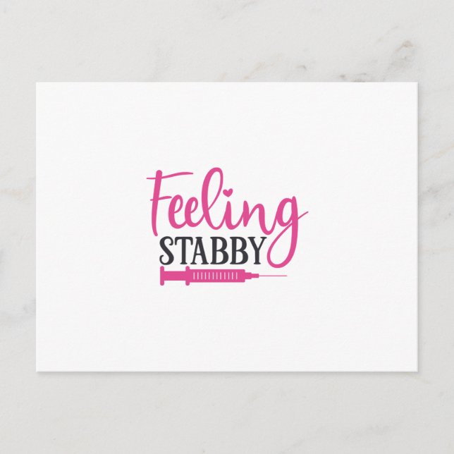 Nurse Gift Feeling Stabby Nurse Postcard (Front)