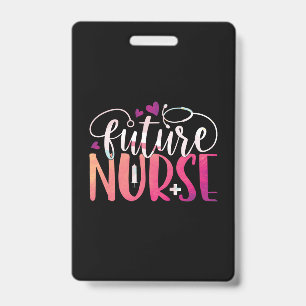 Nurse Gift Future Nurse ID Badge
