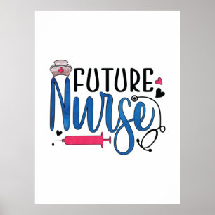 Nurse Gift   Future Nurse Poster