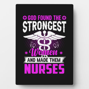 Nurse Gift God Found The Strongest Plaque