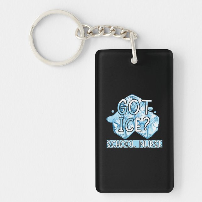 Nurse Gift | Got Ice School Nurse Key Ring (Front)