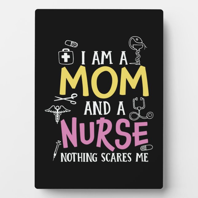 Nurse Gift I Am A Mum And A Nurse Plaque (Front)