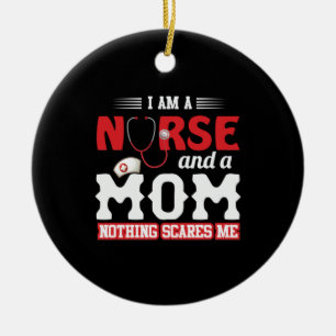 Nurse Gift I Am A Nurse And A Mom Ceramic Tree Decoration