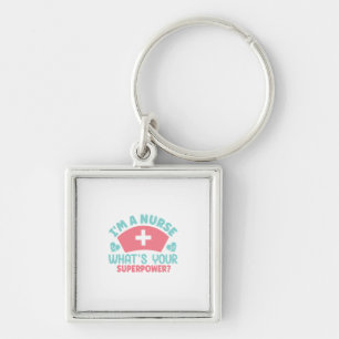 Nurse Gift I Am A Nurse Key Ring